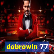 dobrowin 77